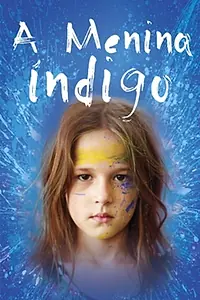 Постер к фильму «Девочка Индиго (2016)»