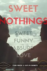 Постер к фильму «Sweet Nothings (2015)»
