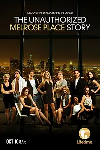 Главный постер фильма «The Unauthorized Melrose Place Story (2015)»