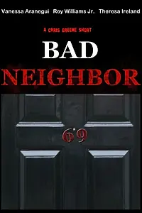 Постер к фильму «Bad Neighbor (2015)»