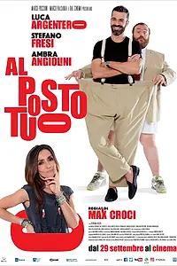 Постер к фильму «Al posto tuo (2016)»