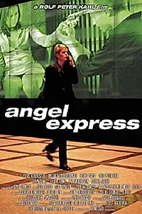 Постер к фильму «Angel Express (1998)»