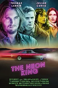 Постер к фильму «The Neon King (2016)»