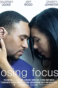 Постер к фильму «Losing Focus (2015)»