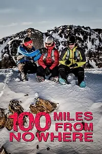 Главный постер сериала «100 миль в неизвестность (2015)»