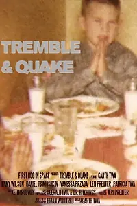 Постер к фильму «Tremble and Quake (2015)»