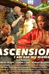 Главный постер фильма «Ascension: I Am Not My Mother (2015)»