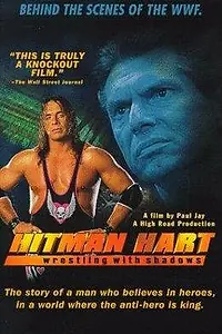 Постер к фильму «Hitman Hart: Wrestling with Shadows (1998)»