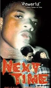 Постер к фильму «Next Time (1998)»