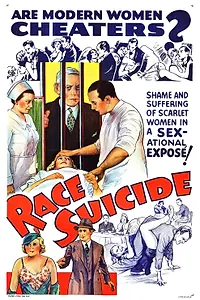 Постер к фильму «Race Suicide (1938)»