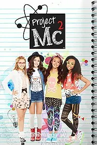 Постер к сериалу «Project Mc² (2015 - 2017)»