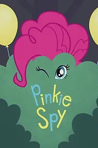 Главный постер мультфильма «Pinkie Spy (2015)»