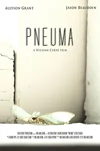 Постер к фильму «Pneuma»