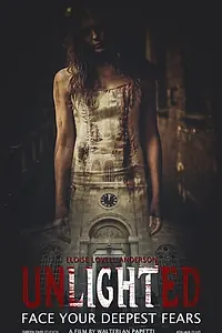 Постер к фильму «Unlighted (2017)»