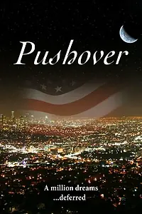 Постер к фильму «Pushover (2017)»