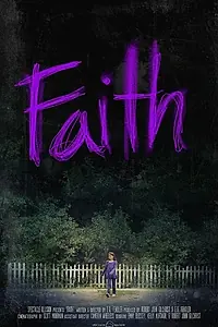 Постер к фильму «Faith (2015)»