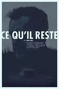 Постер к фильму «Ce qu'il reste (2016)»