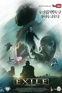 Постер к фильму «Exile: A Star Wars Fan Film (2016)»