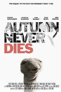 Главный постер фильма «Autumn Never Dies (2020)»