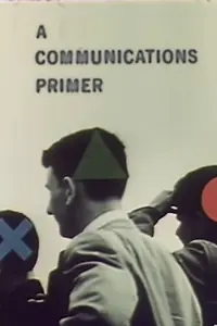 Постер к фильму «A Communications Primer (1953)»