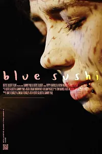 Постер к фильму «Blue Sushi (2015)»