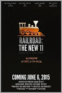 Главный постер фильма «Railroad: The New 11 (2015)»