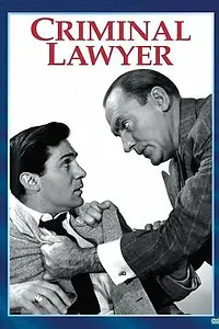 Главный постер фильма «Criminal Lawyer (1951)»