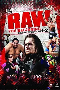 Постер к фильму «Raw: The Beginning - The Best of Seasons 1 & 2 (2010)»