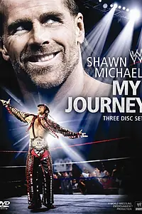 Постер к фильму «WWE Шон Майклз — Моё путешествие (2010)»