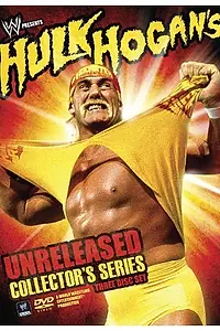 Постер к фильму «Hulk Hogan's Unreleased Collector's Series (2009)»