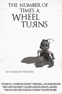 Главный постер фильма «The Number of Times the Wheel Turns (2015)»