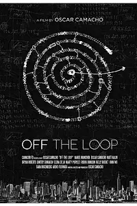 Постер к фильму «Off the Loop»