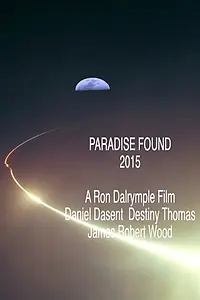 Постер к фильму «Paradise Found 2015 (2015)»