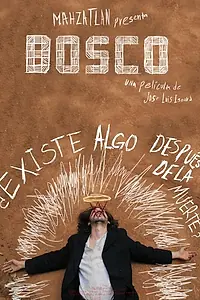 Постер к фильму «Bosco (2017)»