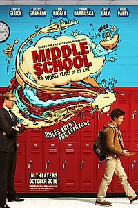 Постер к фильму «Средняя школа: Худшие годы моей жизни (2016)»