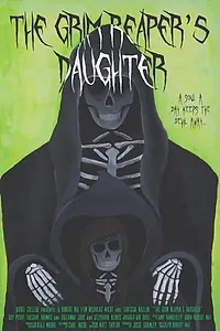 Постер к фильму «The Grim Reaper's Daughter (2015)»