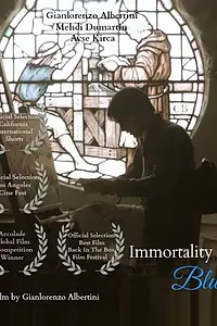 Постер к фильму «Immortality in Blue (2015)»