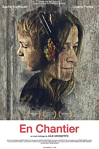 Постер к фильму «En chantier (2015)»