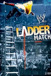 Постер к фильму «WWE: The Ladder Match (2007)»