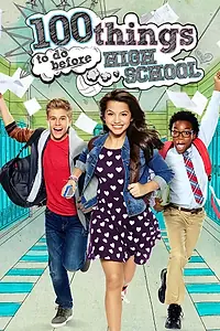 Главный постер сериала «100 шагов: Успеть до старших классов (2014 - 2016)»