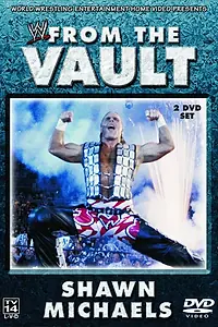 Главный постер фильма «WWE from the Vault: Shawn Michaels (2003)»