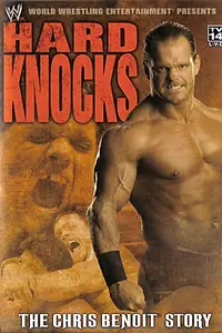 Постер к фильму «Hard Knocks : The Chris Benoit Story (2004)»