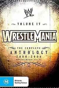 Главный постер фильма «WWE РестлМания: Полная антология, часть 4 (2005)»