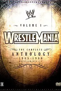 Постер к фильму «WWE РестлМания: Полная антология, часть 1 (2005)»