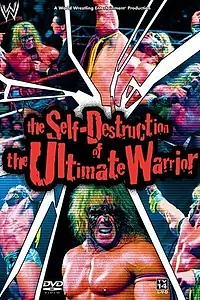 Постер к фильму «The Self Destruction of the Ultimate Warrior (2005)»