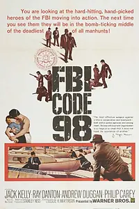 Постер к фильму «FBI Code 98 (1963)»