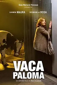 Постер к фильму «Vaca Paloma (2015)»