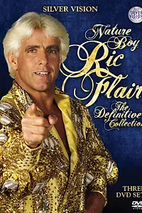 Постер к фильму «Nature Boy Ric Flair: The Definitive Collection (2008)»