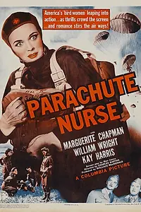 Постер к фильму «Parachute Nurse (1942)»