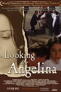Главный постер фильма «Looking for Angelina (2005)»